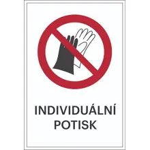 Verbotskennzeichnung, Benutzen von Handschuhen verboten, individueller Text – Aluminium-Kompositwerkstoff, 400×600 mm