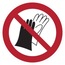 Verbotskennzeichnung, Benutzen von Handschuhen verboten – Polycarbonat, D. 600 mm