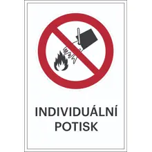 Verbotskennzeichnung, mit Wasser löschen verboten, individueller Text – Aluminium-Kompositwerkstoff, 400×600 mm