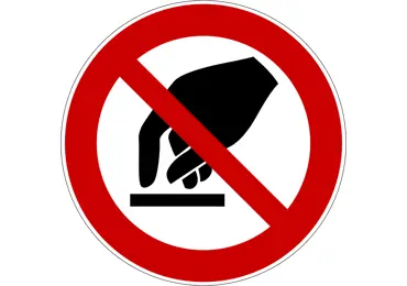 Verbotskennzeichnung – nicht anfassen