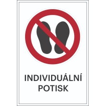 Verbotskennzeichnung, Zutritt verboten, mit Möglichkeit des individuellen Textes – Folie, 100×150 mm