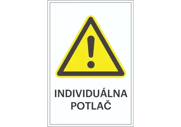 Warnkennzeichnung – allgemeines Warnzeichen + individueller Text