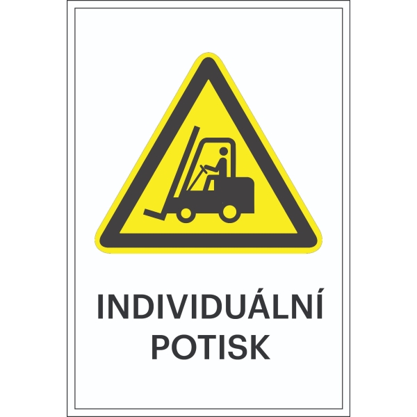 Warnkennzeichnung, Gabelstapler, mit Möglichkeit des individuellen Textes – Folie, 100×150 mm