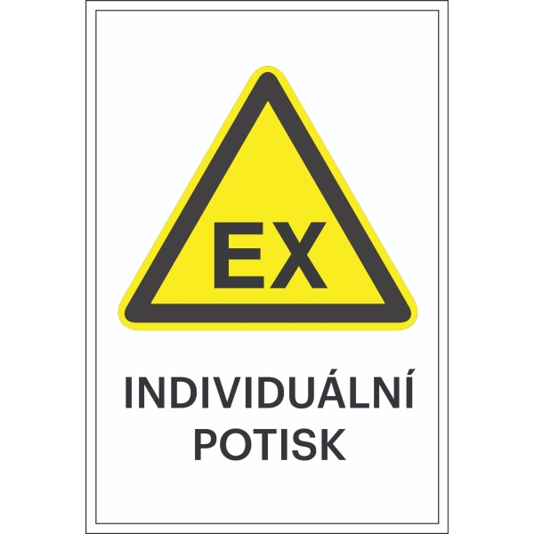 Warnkennzeichnung, Warnung vor explosionsfähiger Atmosphäre, mit Möglichkeit des individuellen Textes – Folie, 100×150 mm