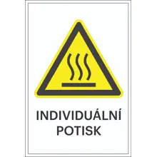 Warnkennzeichnung, Warnung vor heißer Oberfläche, individueller Text – Folie, 100×150 mm