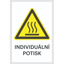 Warnkennzeichnung, Warnung vor heißer Oberfläche, mit Möglichkeit des individuellen Textes – Folie, 100×150 mm