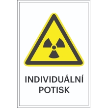 Warnkennzeichnung, Warnung vor radioaktiven Stoffen oder ionisierender Strahlung, mit Möglichkeit des individuellen Textes – Aluminium-Kompositwerkstoff, 500×750 mm